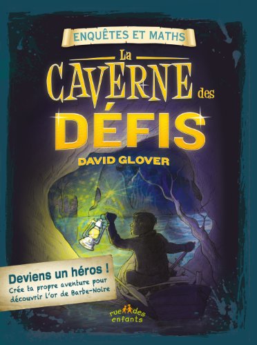 La  caverne des défis