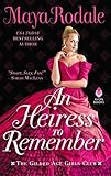 Maya Rodale, "An Heiress to Remember" (Avon Books, 2020)