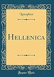 Hellenica (Classic Reprint) by Xenophon Xenophon