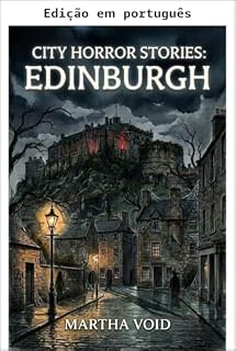 Livro Contos de horror urbano: Edimburgo (Histórias de terror urbano)