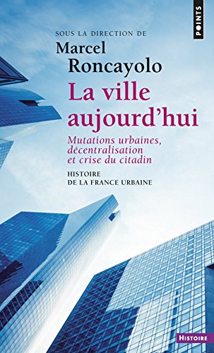 La  ville aujourd'hui
