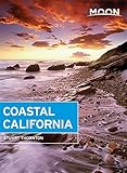 Moon Coastal California (Moon Handbooks) by Stuart Thornton