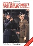 World War II British Women's Uniforms (Europa Militaria Special, 7) by