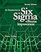 An Introduction to Six Sigma and Process Improvement