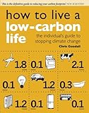Image de How to Live a Low-Carbon Life: The Individual's Guide to Stopping Climate Change