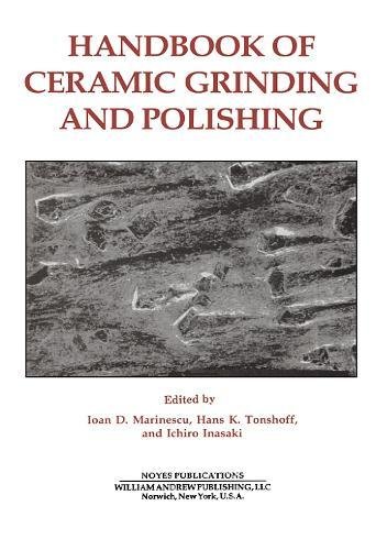 Handbook of Ceramics Grinding & Polishing (Materials...
