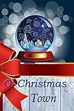 O'Christmas Town: Christmas Novellas by 