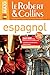 Le Robert & Collins dictionnaire maxi espagnol - francais / francais - espagnol (French Edition) by 