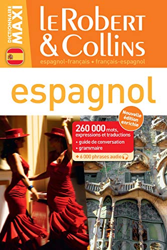 Le Robert & Collins dictionnaire maxi espagnol - francais / francais - espagnol (French Edition) by Collectif