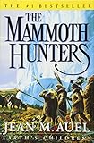 The Mammoth Hunters (Earth's Children)