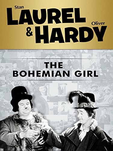 Laurel and Hardy: Bohemian Girl