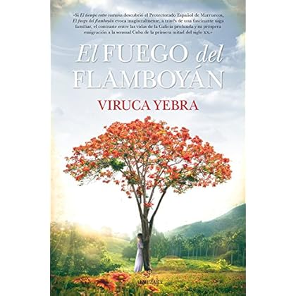 El fuego del flamboyán (Novela histórica) El fuego del flamboyán (Novela histórica)