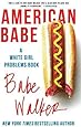 American Babe: A White Girl Problems Book