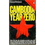 Cambodia Year Zero (A Penguin special) by Francois Ponchaud (1978-06-29)