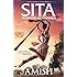 Sita - Warrior of Mithila (Book 2- Ram Chandra Series): An adventure thriller that follows Lady Sita’s journey, set in mythological times