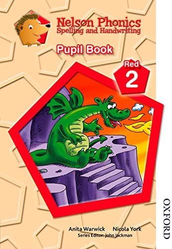 Nelson Phonics Spelling and Handwriting Pupil Book Red 2