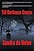 Till Darkness Comes by 