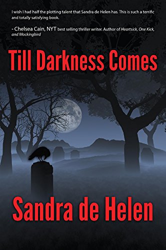 Till Darkness Comes by Sandra de Helen