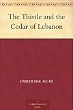 The Thistle and the Cedar of Lebanon by 