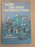 Front cover for the book Rome: The First Thousand Years by Indro Montanelli