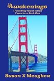 Awakenings (I Found My Heart in San Francisco Book 1)