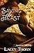Saving the Beast (Interracial Shifter Romance) (Awakening Pride, Book Four) by Lacey Thorn