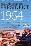 Front cover for the book The Making of the President 1964 by Theodore H. White