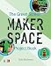 The Green Screen Makerspace Project Book primary