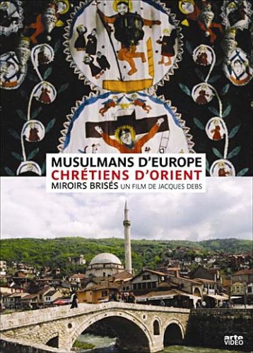 Musulmans D'europe Et Chrétiens D'orient, Miroirs Brisés