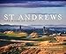 St Andrews: The Home of Golf by 