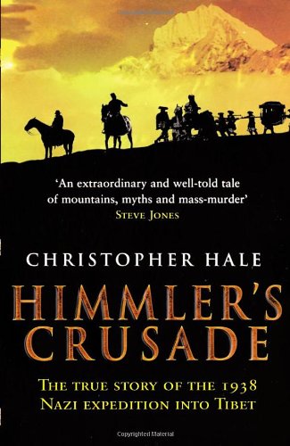 Himmler's Crusade by Christopher Hale