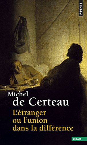 L' étranger ou L'union dans la différence