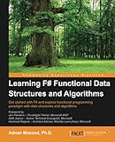 Learning F# Functional Data Structures and Algorithms