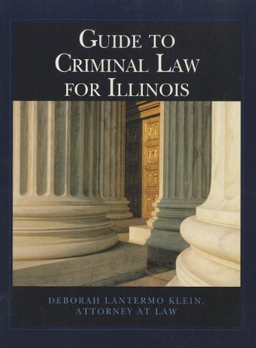 Custom Guide to Criminal Law for Illinois