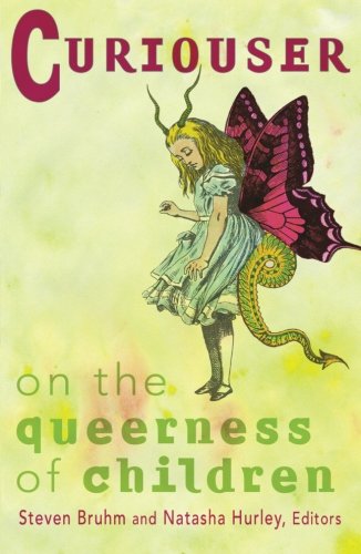 [B.e.s.t] Curiouser: On The Queerness Of Children<br />WORD