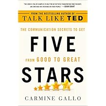 Five Stars: The Communication Secrets to Get from Good to Great