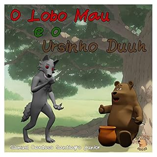 Livro O Lobo Mal e o Ursinho Duuh