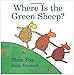 Where Is the Green Sheep? (Horn Book Fanfare List (Awards))