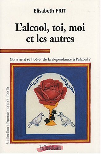 L' alcool, toi, moi et les autres