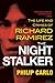 The Night Stalker: The Disturbing Life and Chilling Crimes of Richard Ramirez
