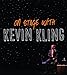 On Stage with Kevin Kling