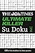 The Times Ultimate Killer Su Doku Book 2: 120 challenging puzzles from The Times (The Times Su Doku)