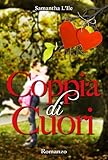 Image de Coppia di Cuori (Italian Edition)