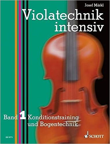 Violatechnik intensiv: Konditionstraining und Bogentechnik. Band 1. Viola. Lehrbuch. Violatechnik intensiv: Konditionstraining und Bogentechnik. Band 1. Viola. Lehrbuch.