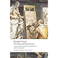 The Lives of the Artists (Oxford World's Classics)