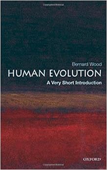 Human Evolution A Very Short Introduction Very Short