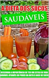 Livro A Dieta dos Sucos Saudáveis