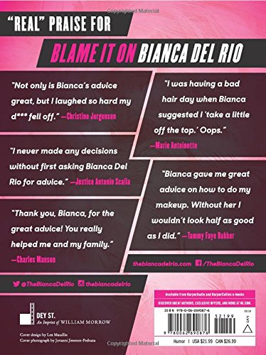 Blame It On Bianca Del Rio: The Expert On Nothing With An Opinion On Everything - //coolthings.us