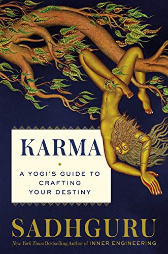 Karma: A Yogi's Guide to Crafting Your Destiny - My Blog