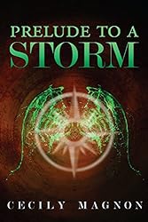 Prelude to a Storm (The Order of the Anakim Book 1)
